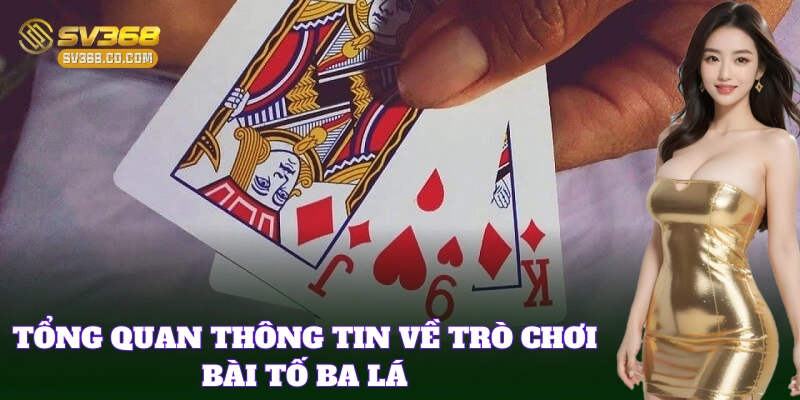 Cách Chơi Bài Tố Ba Lá